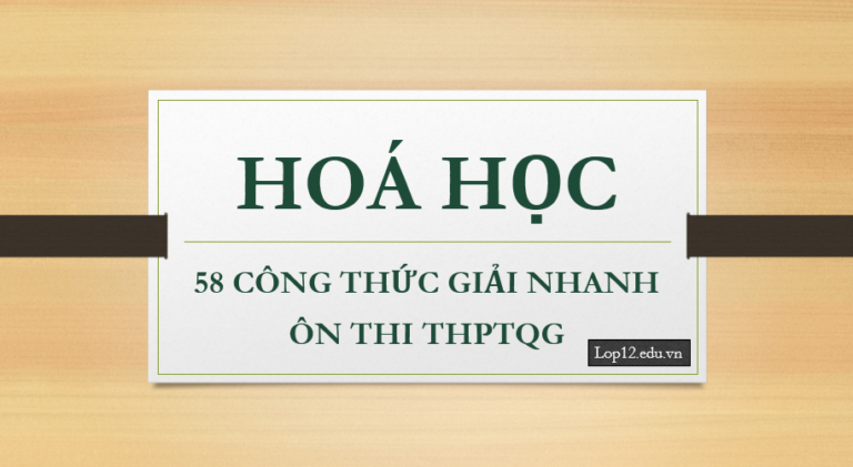 58 công thức giải nhanh trắc nghiệm Hoá học