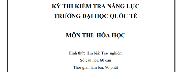 Đề thi mẫu và hướng dẫn làm bài ĐGNL môn Hóa học ĐH Quốc tế TPHCM